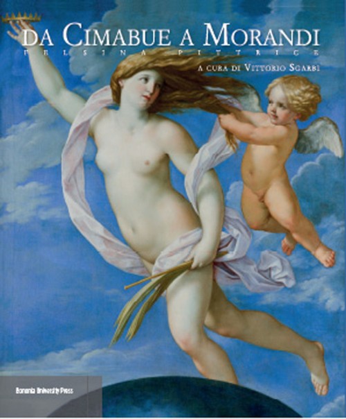 MDC_Da Cimabue a Morandi. Felsina pittrice - Bologna University Press