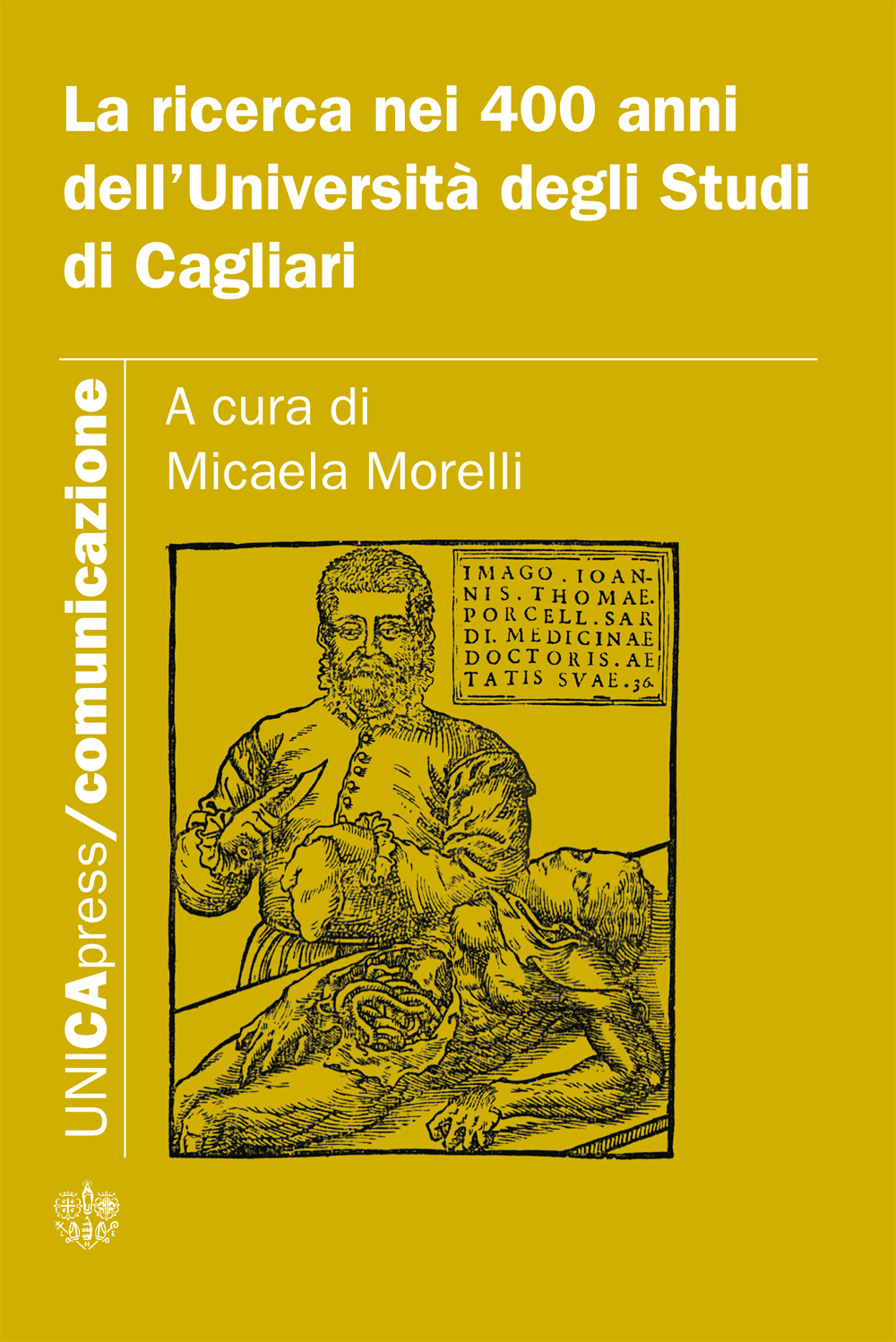 La ricerca nei 400 anni dell’Università degli Studi di Cagliari - Bologna University Press