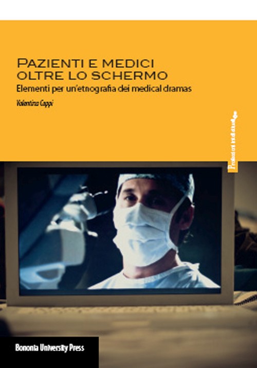 Pazienti e medici oltre lo schermo - Bologna University Press