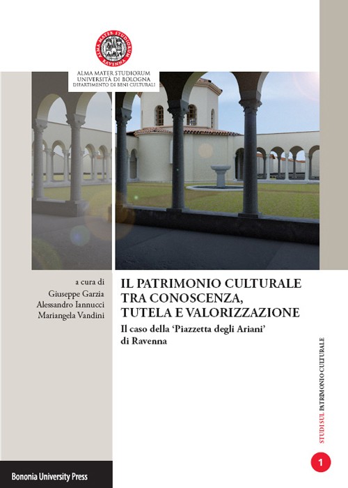 Il patrimonio culturale tra conoscenza, tutela e valorizzazione - Bologna University Press