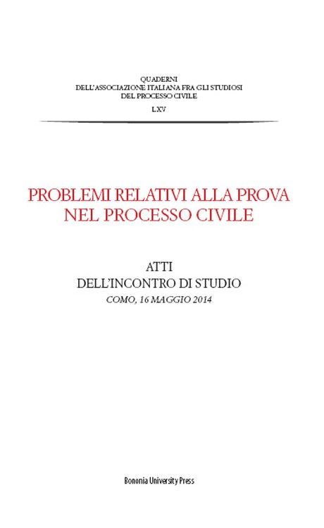 Problemi relativi alla prova nel processo civile - Bologna University Press