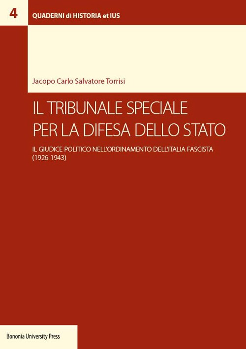 Il Tribunale speciale per la difesa dello Stato - Bologna University Press