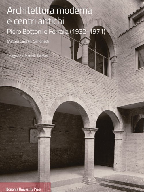 Architettura Moderna e Centri antichi - Bologna University Press