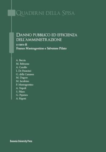 Danno pubblico ed efficienza dell'amministrazione - Bologna University Press