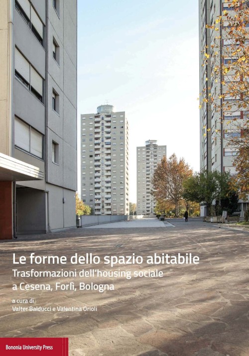 Le forme dello spazio abitabile - Bologna University Press