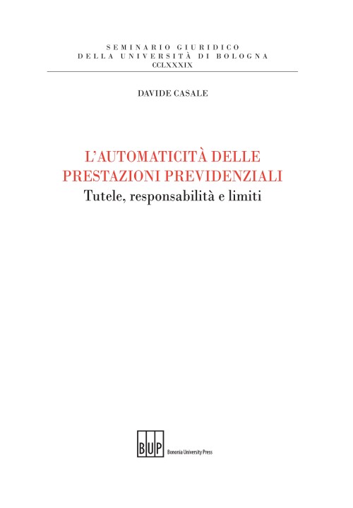 L'automaticità delle prestazioni previdenziali - Bologna University Press