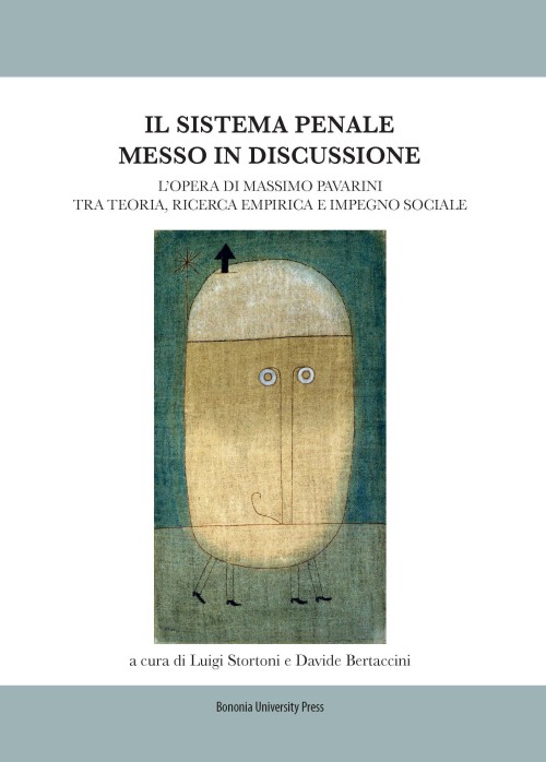Il sistema penale messo in discussione - Bologna University Press