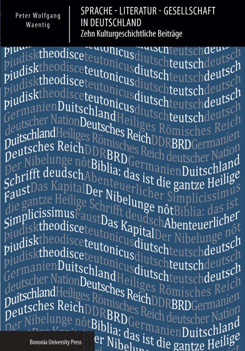 Sprache - Literatur - Gesellschaft in Deutschland - Bologna University Press