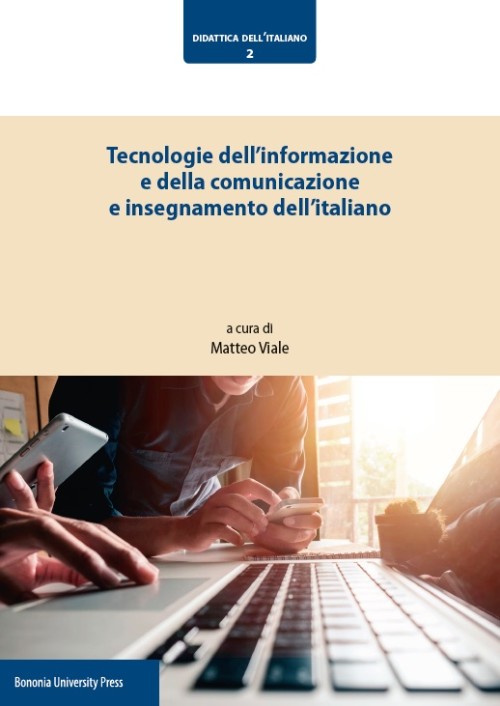 2.Tecnologie dell’informazione e della comunicazione e insegnamento dell’italiano - Bologna University Press