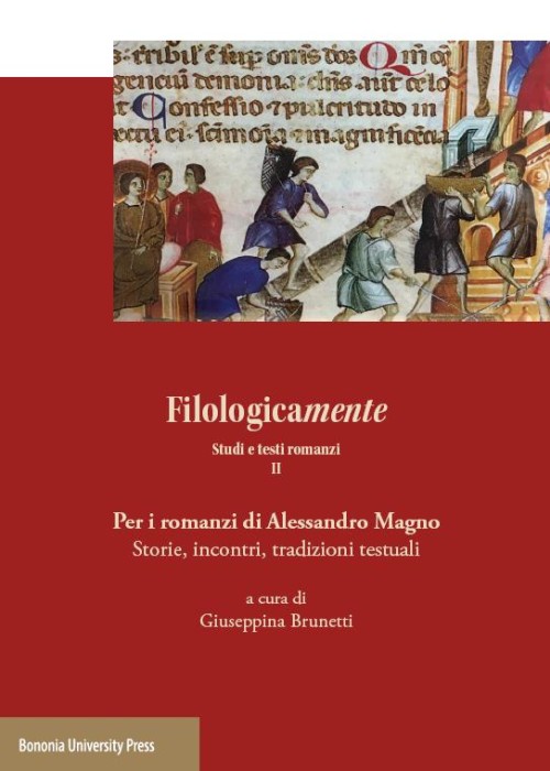 Filologicamente. Studi e testi romanzi II - Bologna University Press