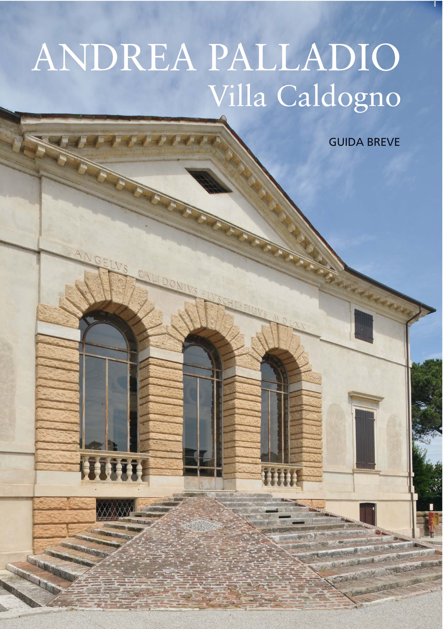 Andrea Palladio. Villa Caldogno - Bologna University Press