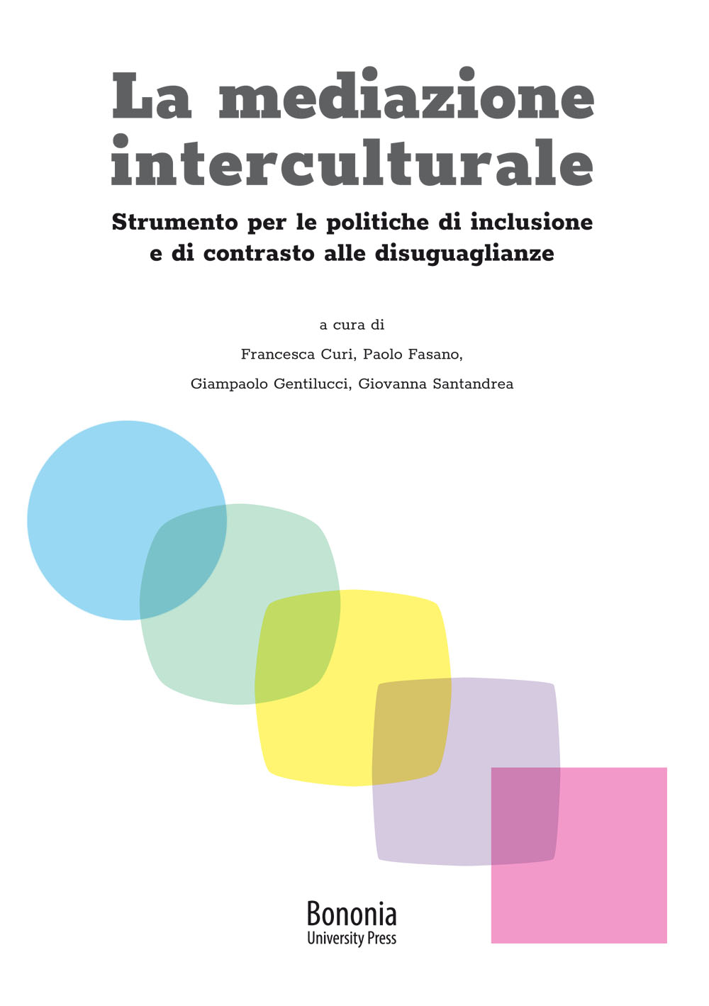 La mediazione interculturale - Bologna University Press