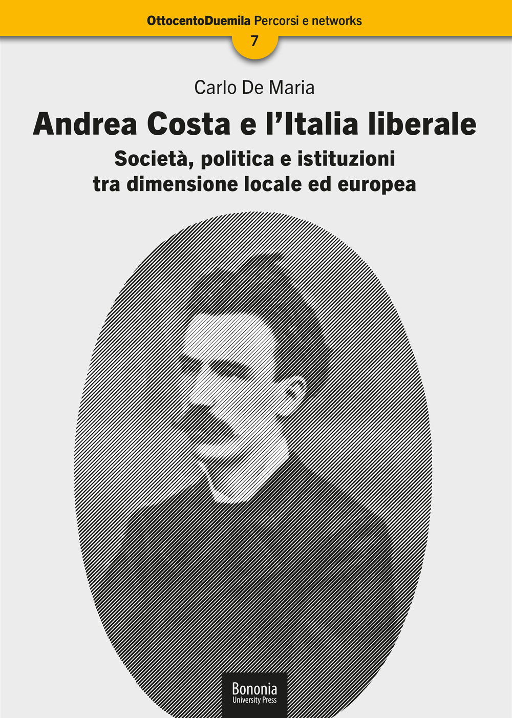 Andrea Costa e l’Italia liberale - Bologna University Press