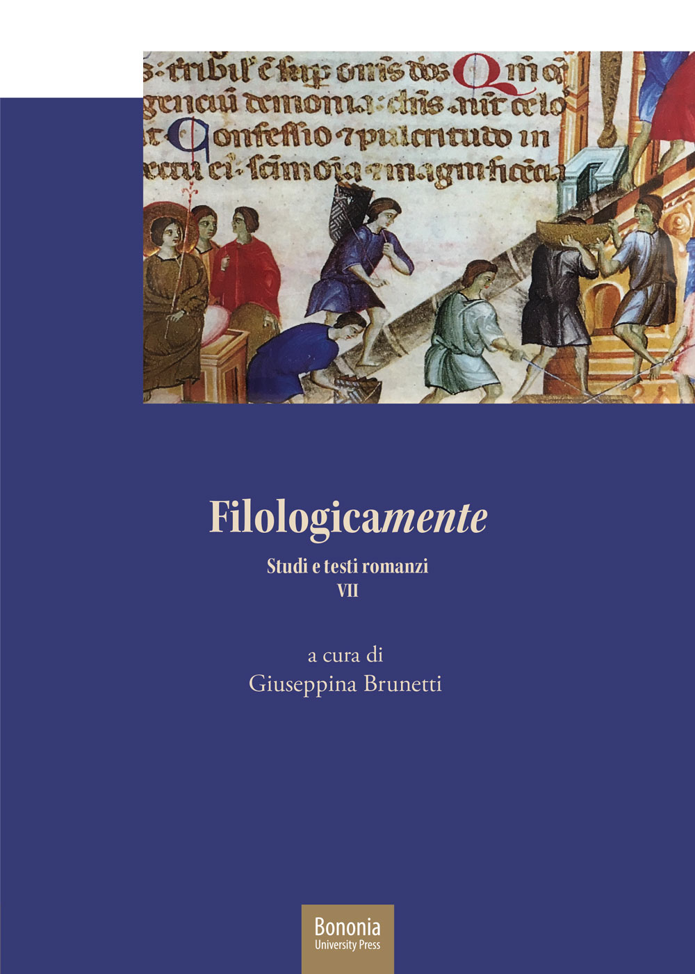 Filologicamente VII - Bologna University Press