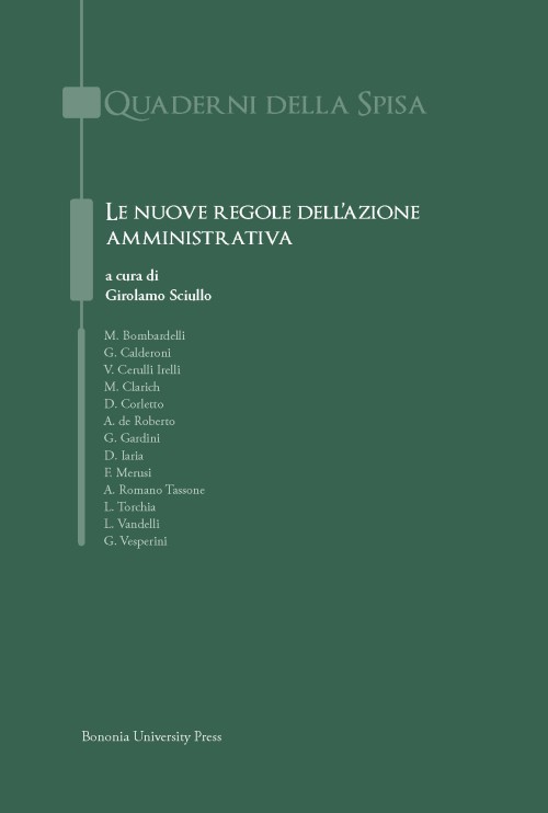 Le nuove regole dell'azione amministrativa - Bologna University Press