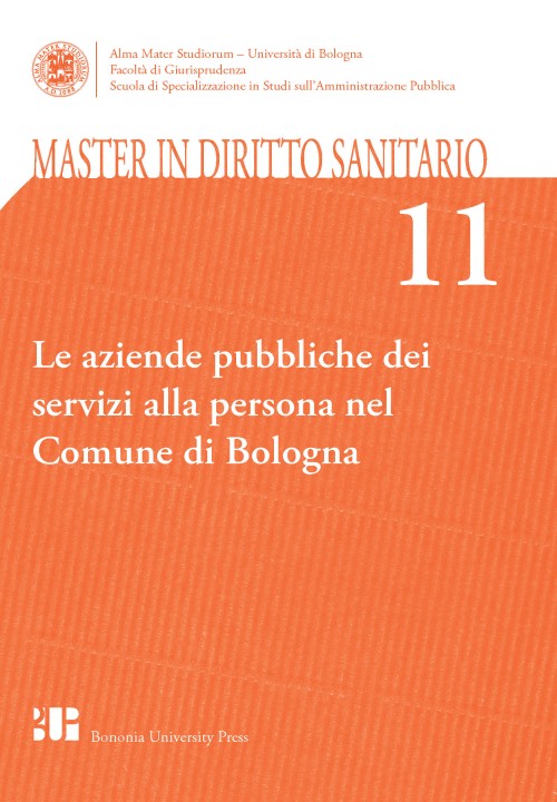 11. Le aziende pubbliche dei servizi alla persona nel comune di Bologna - Bologna University Press