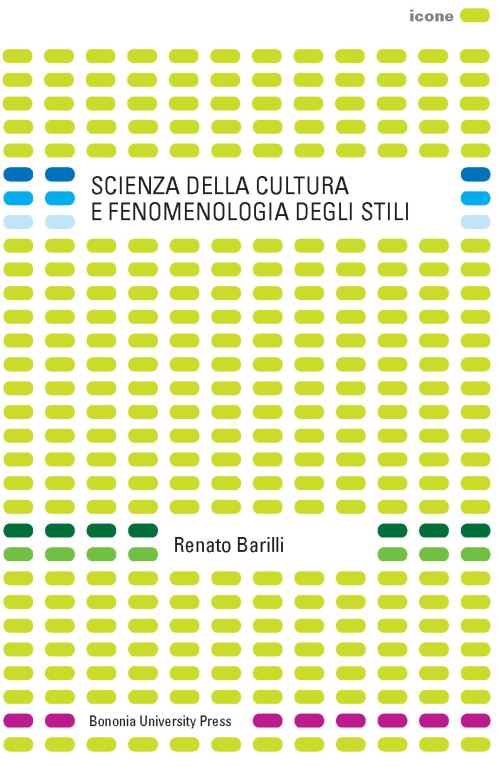 Scienza della cultura e fenomenologia degli stili - Bologna University Press