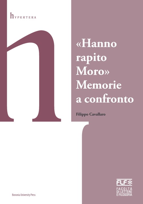 «Hanno rapito Moro» - Bologna University Press