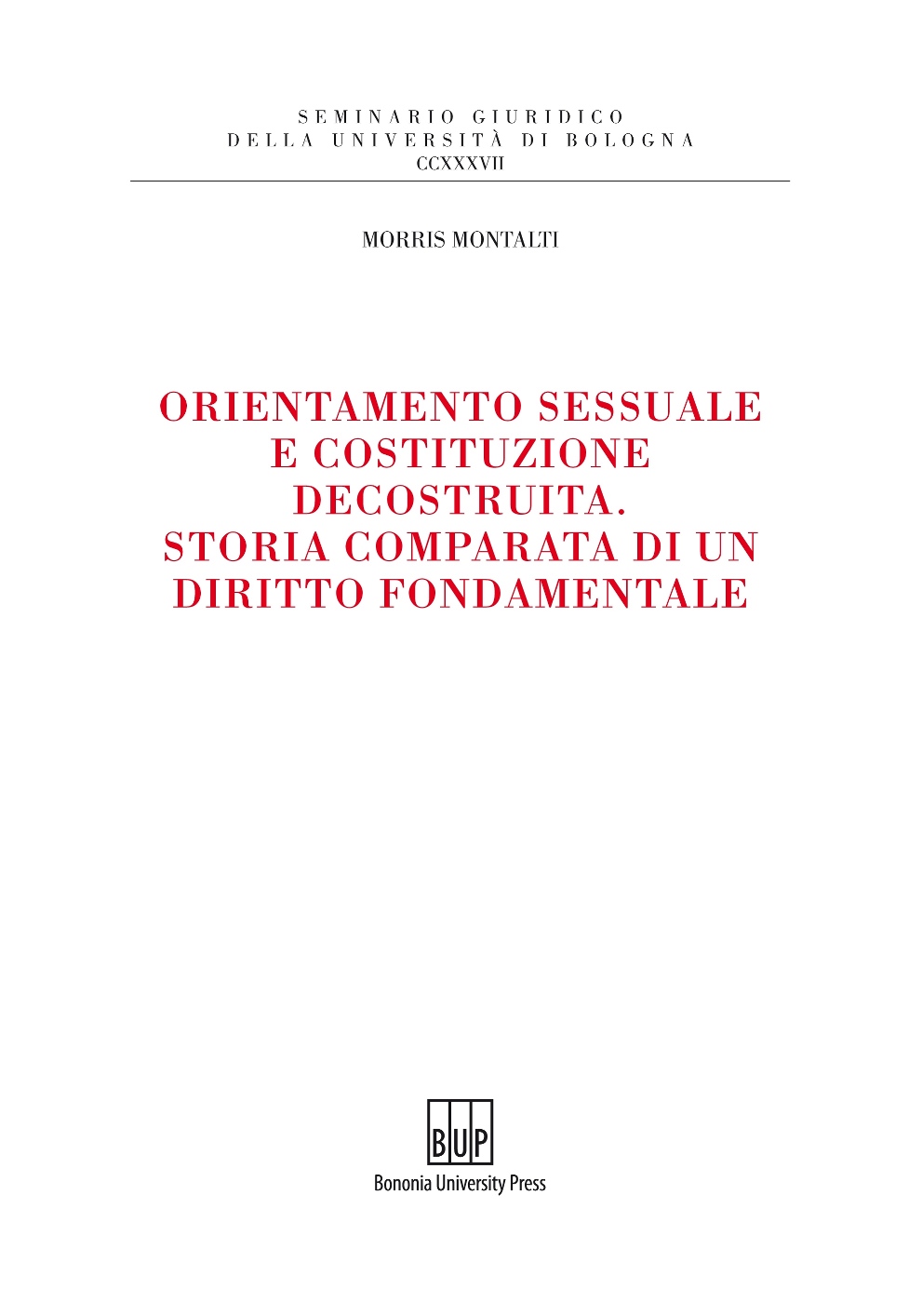 Orientamento sessuale e costituzione decostruita - Bologna University Press