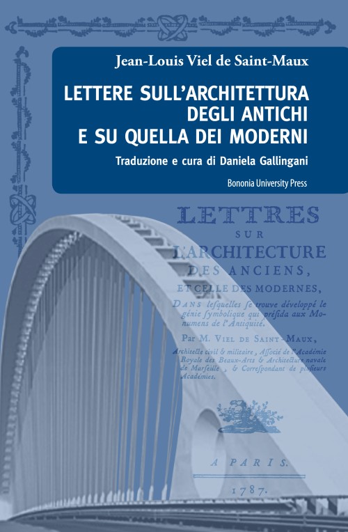 Lettere sull'architettura degli antichi e su quella dei moderni - Bologna University Press