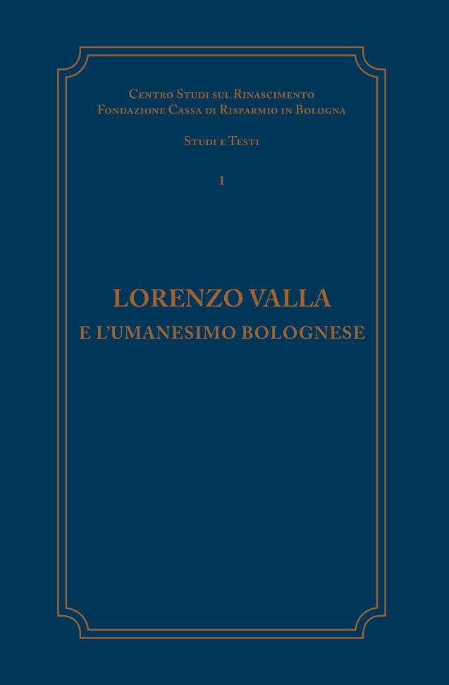 Lorenzo Valla e l'umanesimo bolognese - Bologna University Press