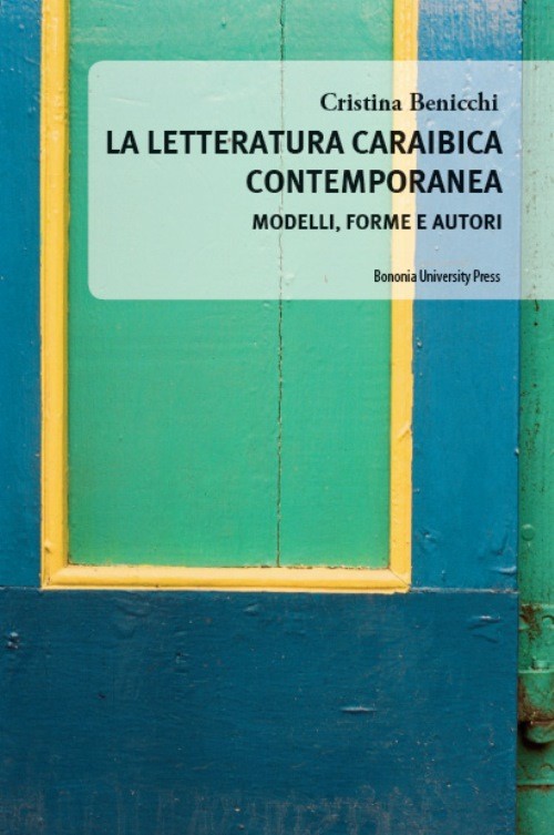 La letteratura caraibica contemporanea - Bologna University Press