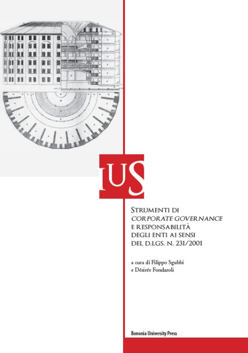 Strumenti di corporate governance e responsabilità degli enti ai sensi del D.Lgs n. 231/2001 - Bologna University Press