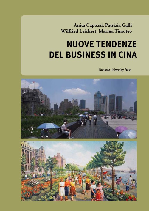 Nuove tendenze del business in Cina - Bologna University Press