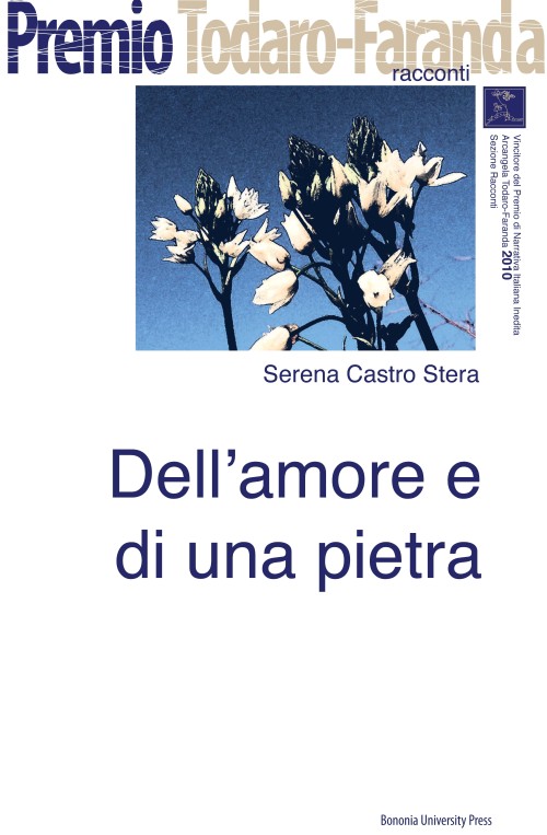 Dell'amore e di una pietra - Bologna University Press