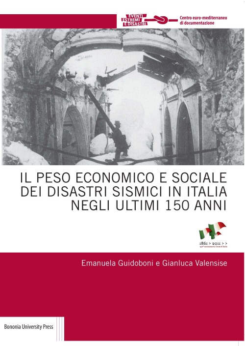 Il peso economico e sociale dei disastri sismici in Italia negli ultimi 150 anni - Bologna University Press