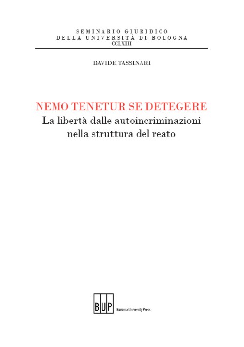 Nemo tenetur se detegere - Bologna University Press