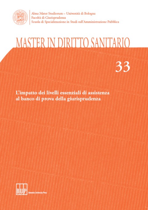 33. L’impatto dei livelli essenziali di assistenza al banco di prova della giusriprudenza - Bologna University Press