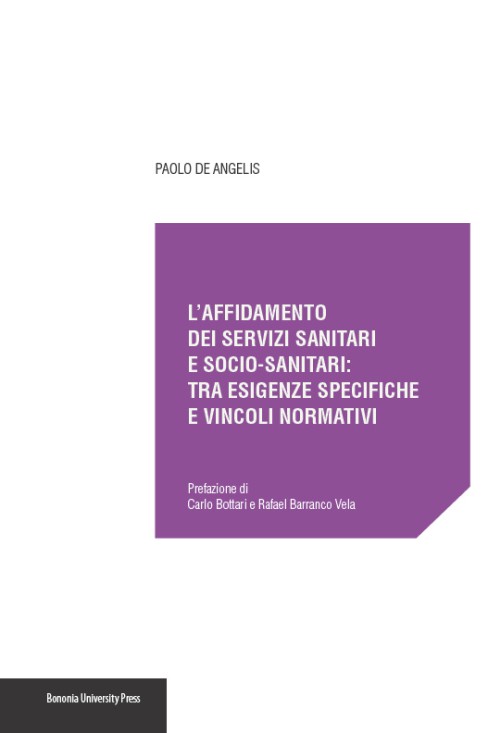 L'affidamento dei servizi sanitari e socio-sanitari - Bologna University Press