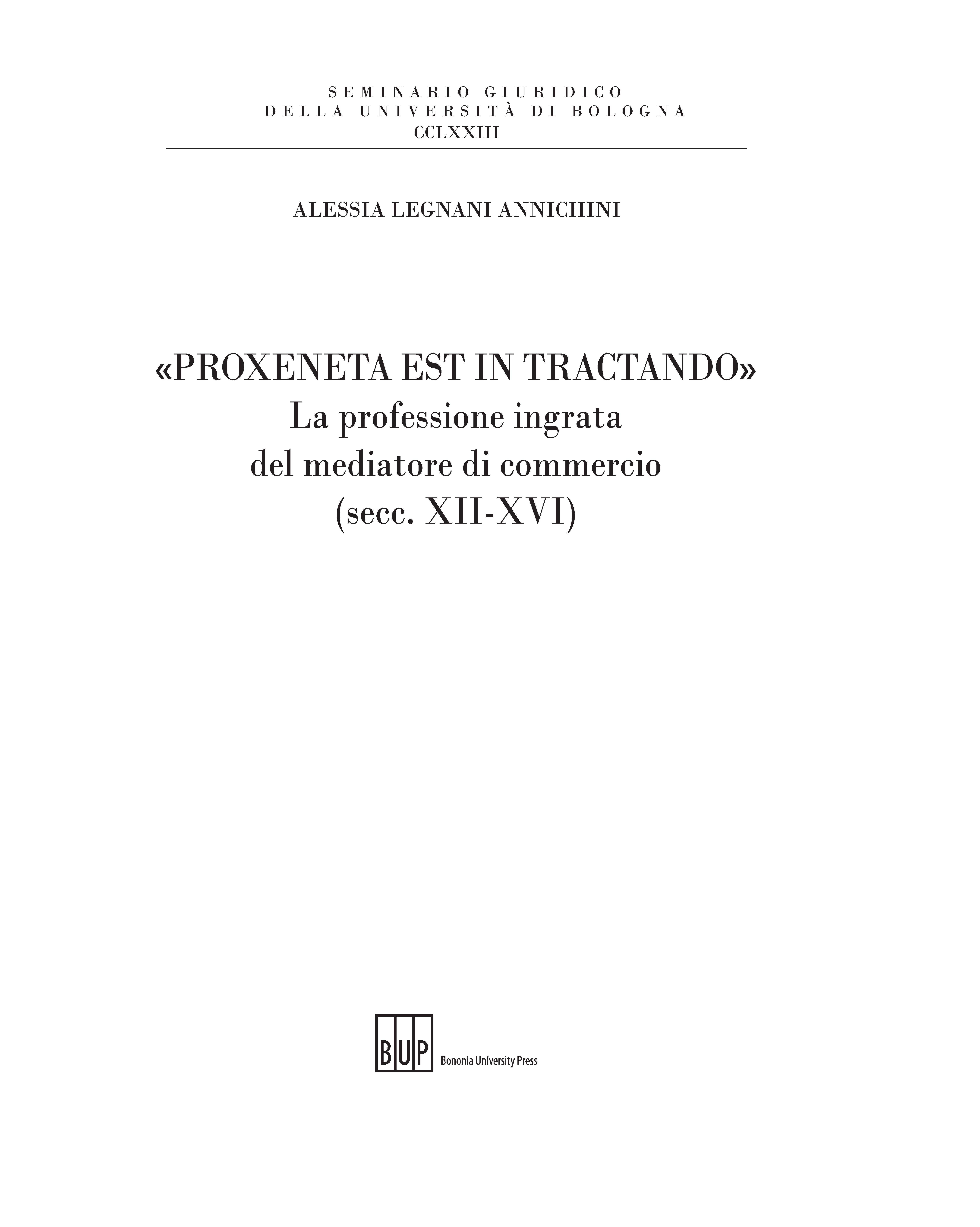 «Proxeneta est in tractando» - Bologna University Press