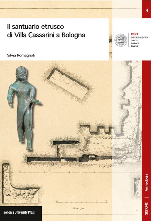 04. Il santuario etrusco di Villa Cassarini a Bologna - Bologna University Press