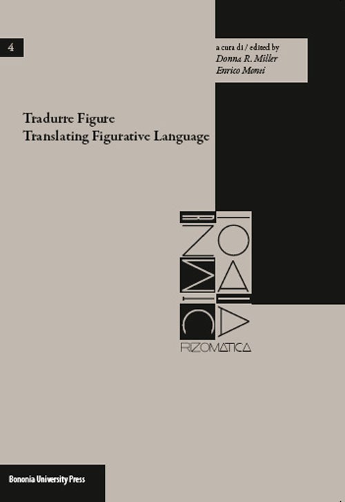 Tradurre Figure / Translating Figurative Language - Bologna University Press