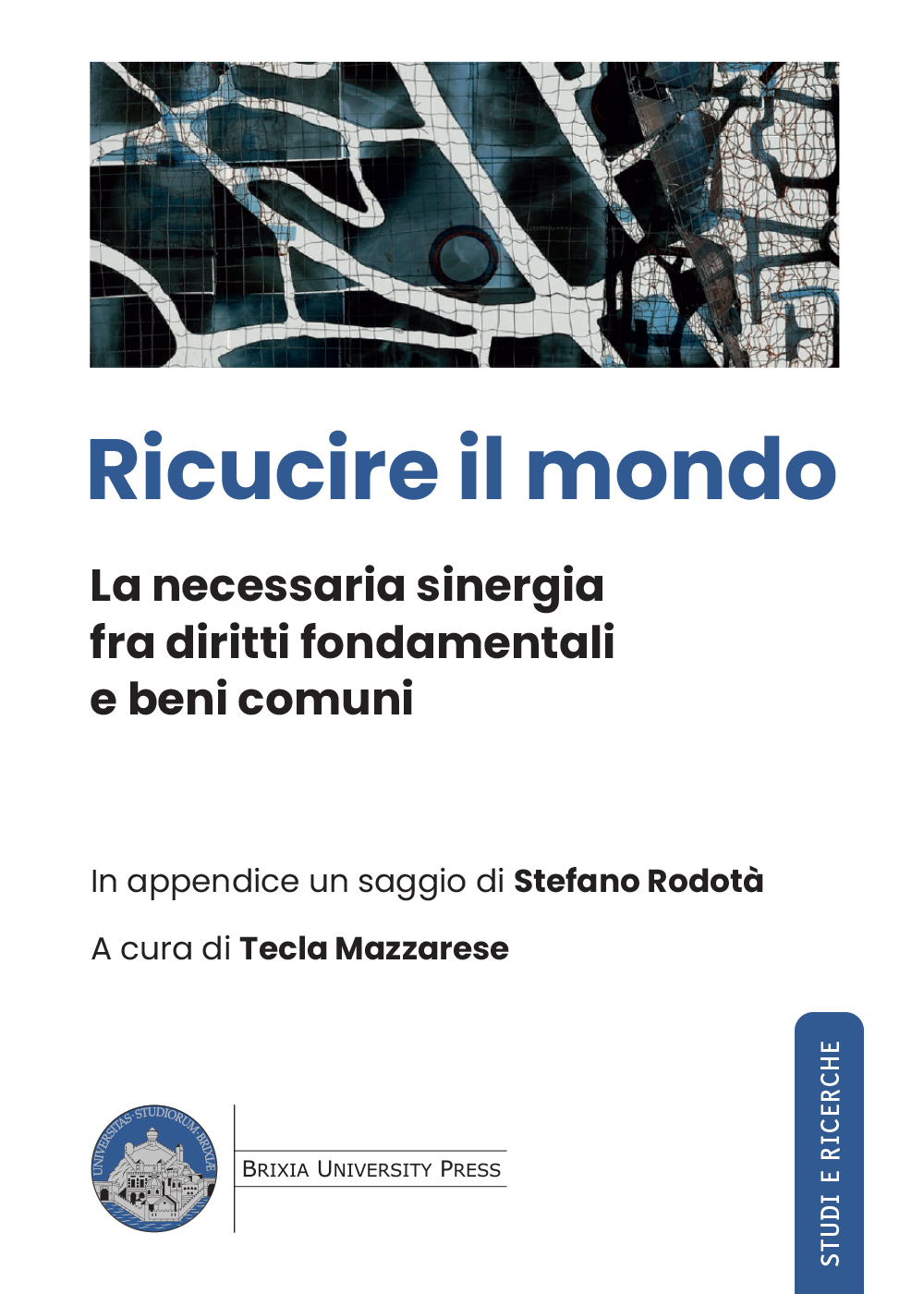 Ricucire il mondo - Bologna University Press