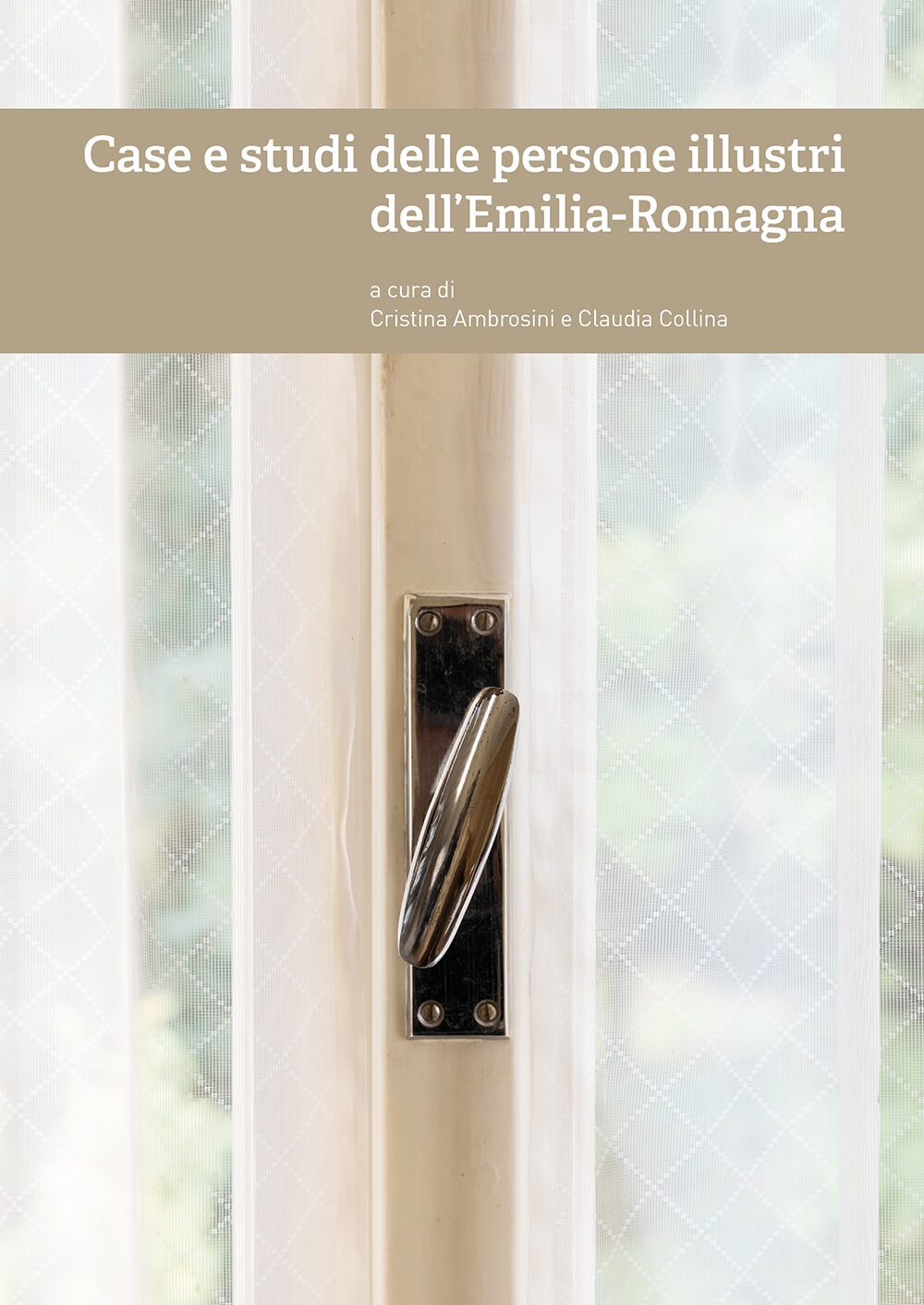 Case e studi delle persone illustri dell’Emilia-Romagna - Bologna University Press