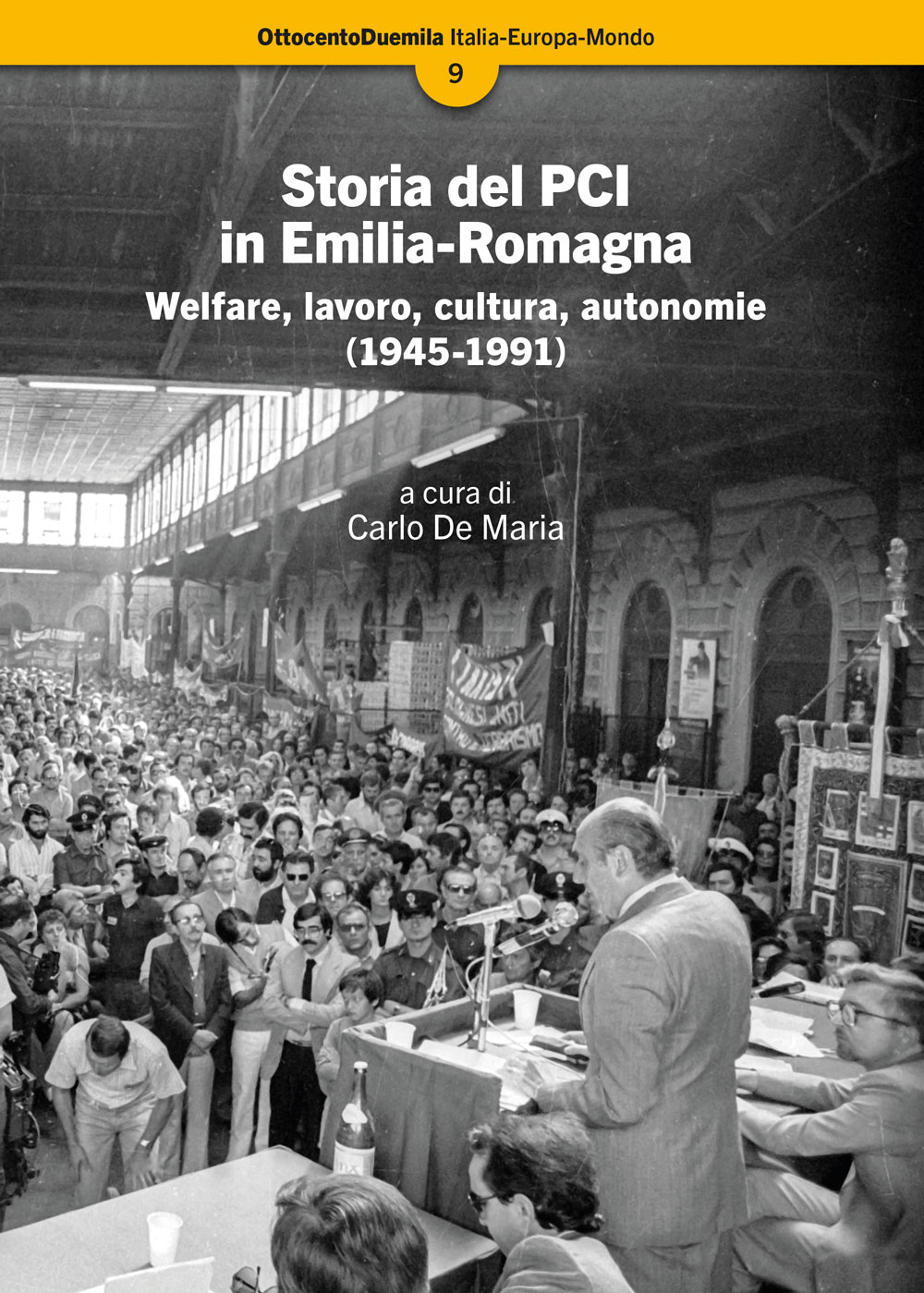 Storia del PCI in Emilia-Romagna - Bologna University Press