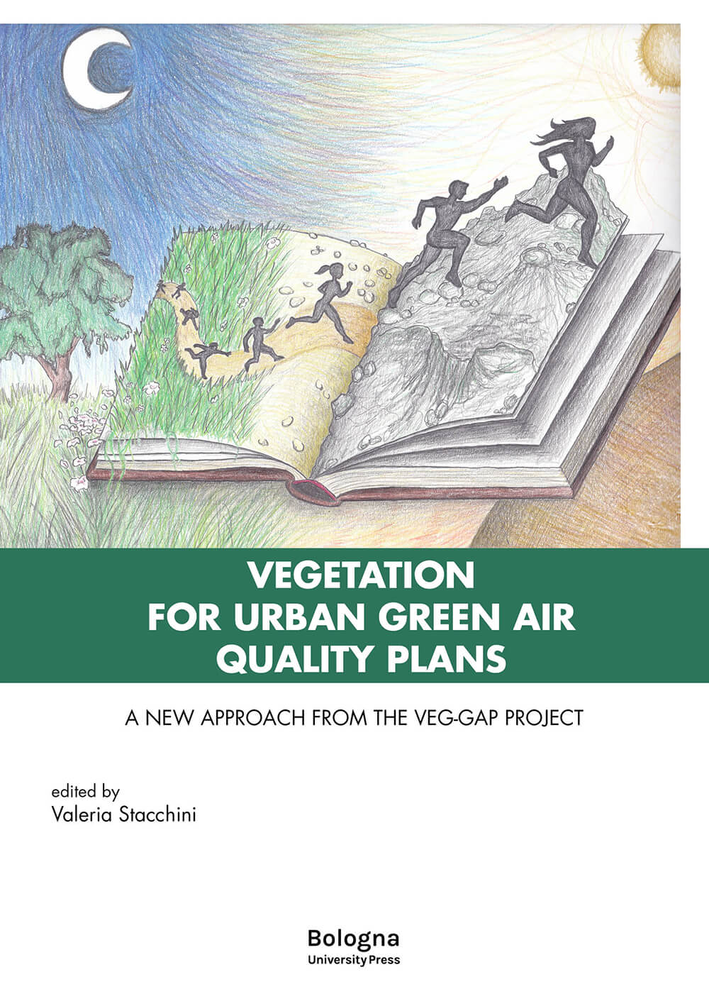 Vegetation for urban green air quality plans - Bologna University Press