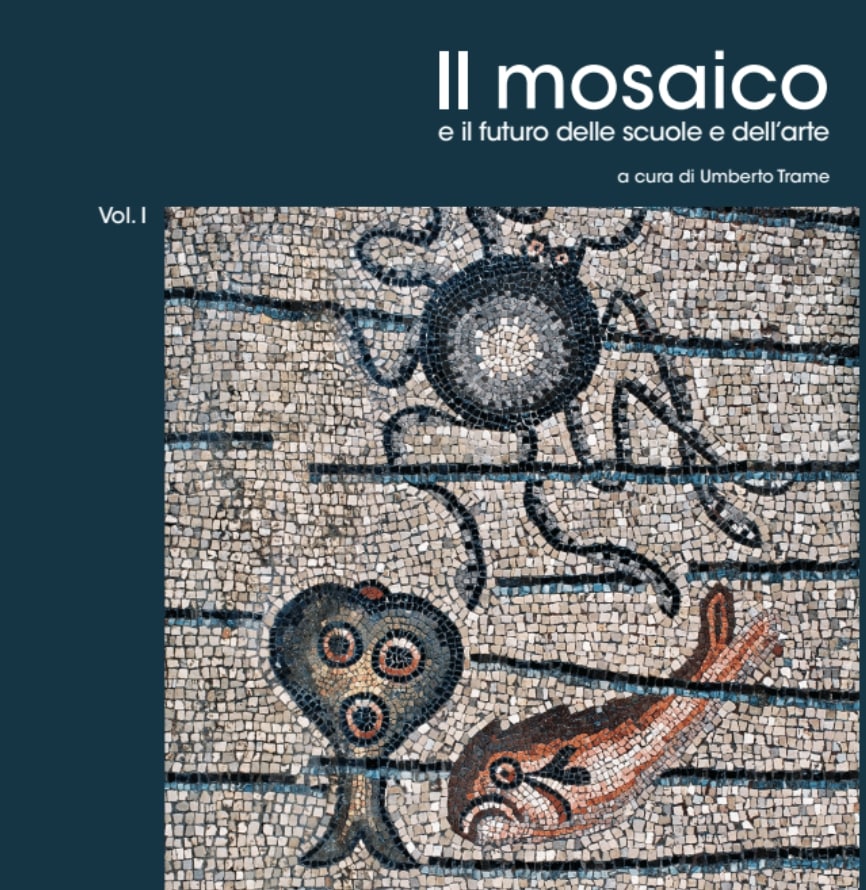 Il mosaico e il futuro delle scuole e dell'arte - Bologna University Press