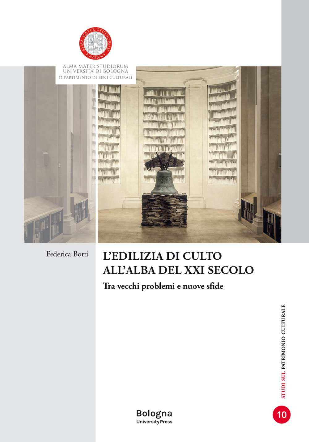 L'edilizia di culto all'alba del XXI secolo - Bologna University Press