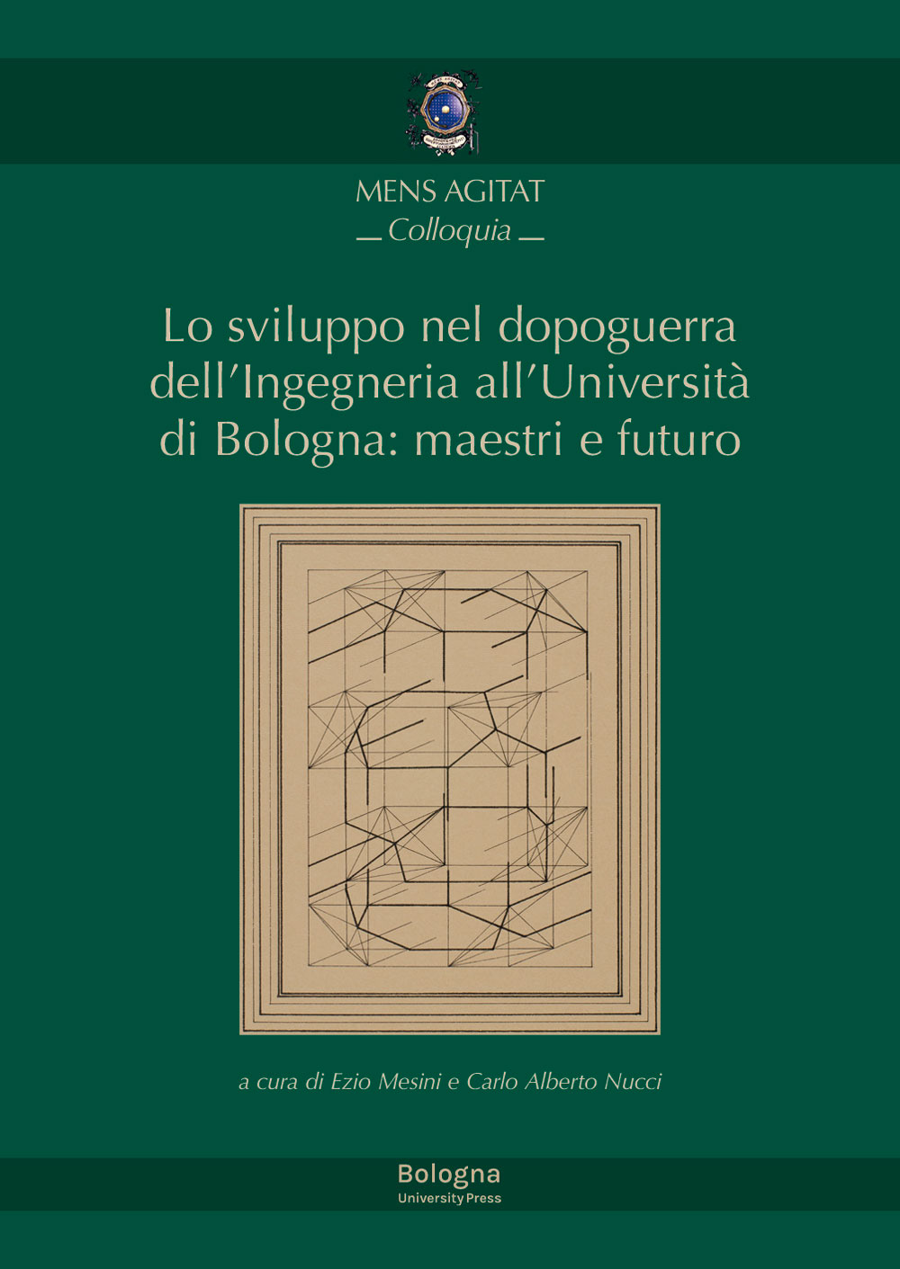 Lo sviluppo nel dopoguerra dell’Ingegneria all’Università di Bologna: maestri e futuro - Bologna University Press