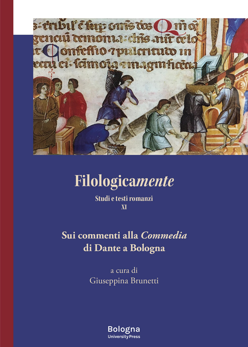 Sui commenti alla Commedia di Dante a Bologna - Bologna University Press
