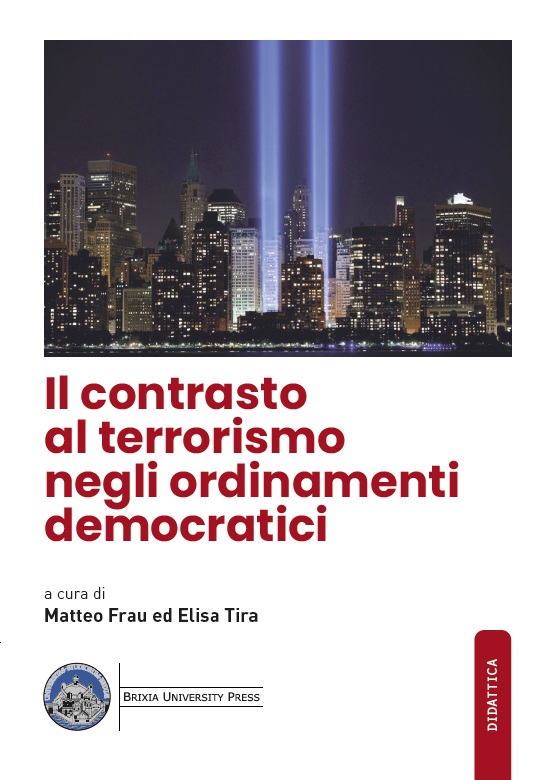 Il contrasto al terrorismo negli ordinamenti democratici - Bologna University Press